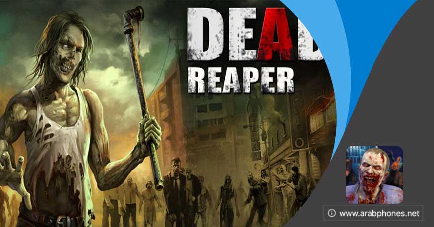 تحميل dead reaper mod apk مهكرة للاندرويد