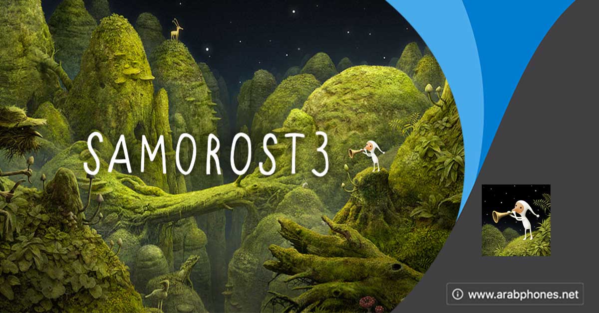 تحميل لعبة Samorost 3 المدفوعة كاملة مجانا للاندرويد
