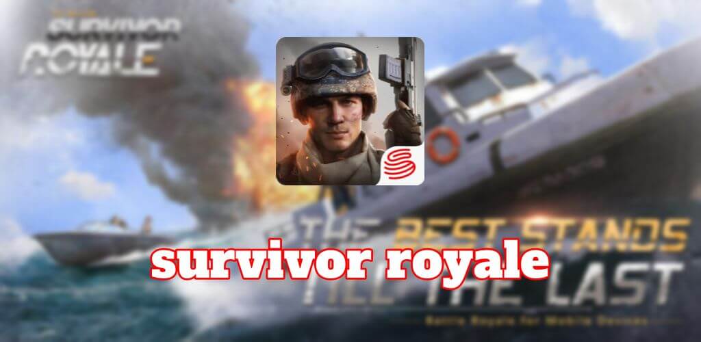 تحميل لعبة survivor royale مهكرة للاندرويد