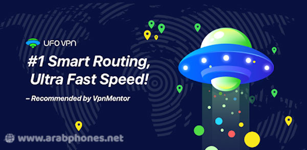 تحميل برنامج UFO VPN مدفوع مهكر آخر اصدار للأندرويد