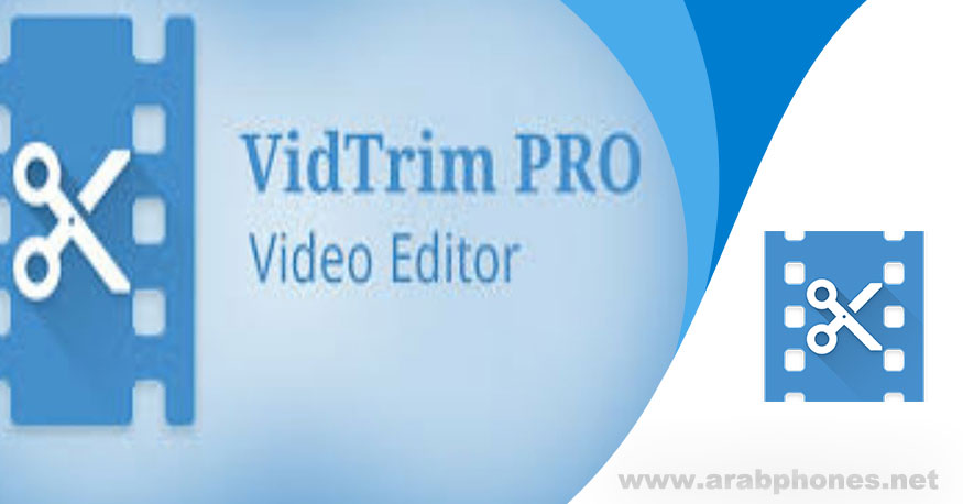 تحميل برنامج قص وتقطيع الفيديو كامل vidtrim pro